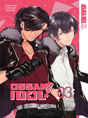 cover image of Ossan Idol!, Volume 3
